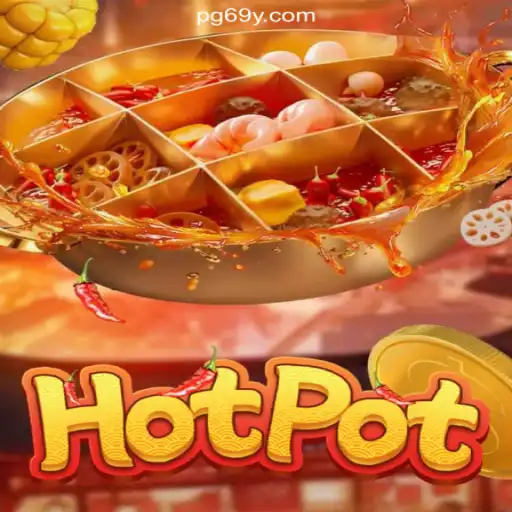Hotpot: Unveiling A Thrilling Gaming Experience on 69Y.COM Platform